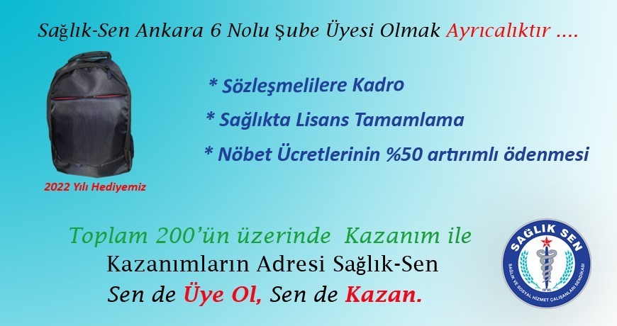 KAZANIMLARIN ADRESİ SAĞLIK-SEN SENDE ÜYEOL SENDE KAZAN !!!